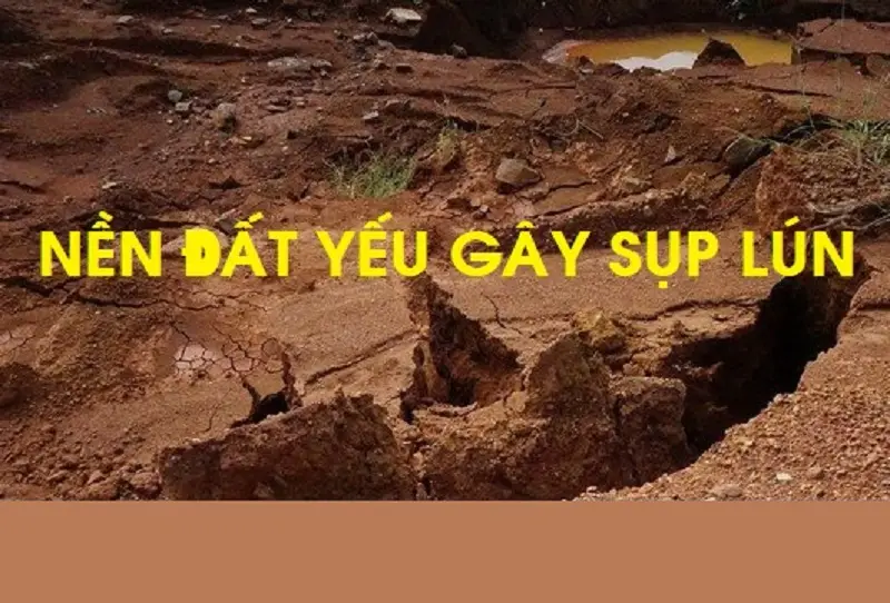 Nền đất yếu là gì?